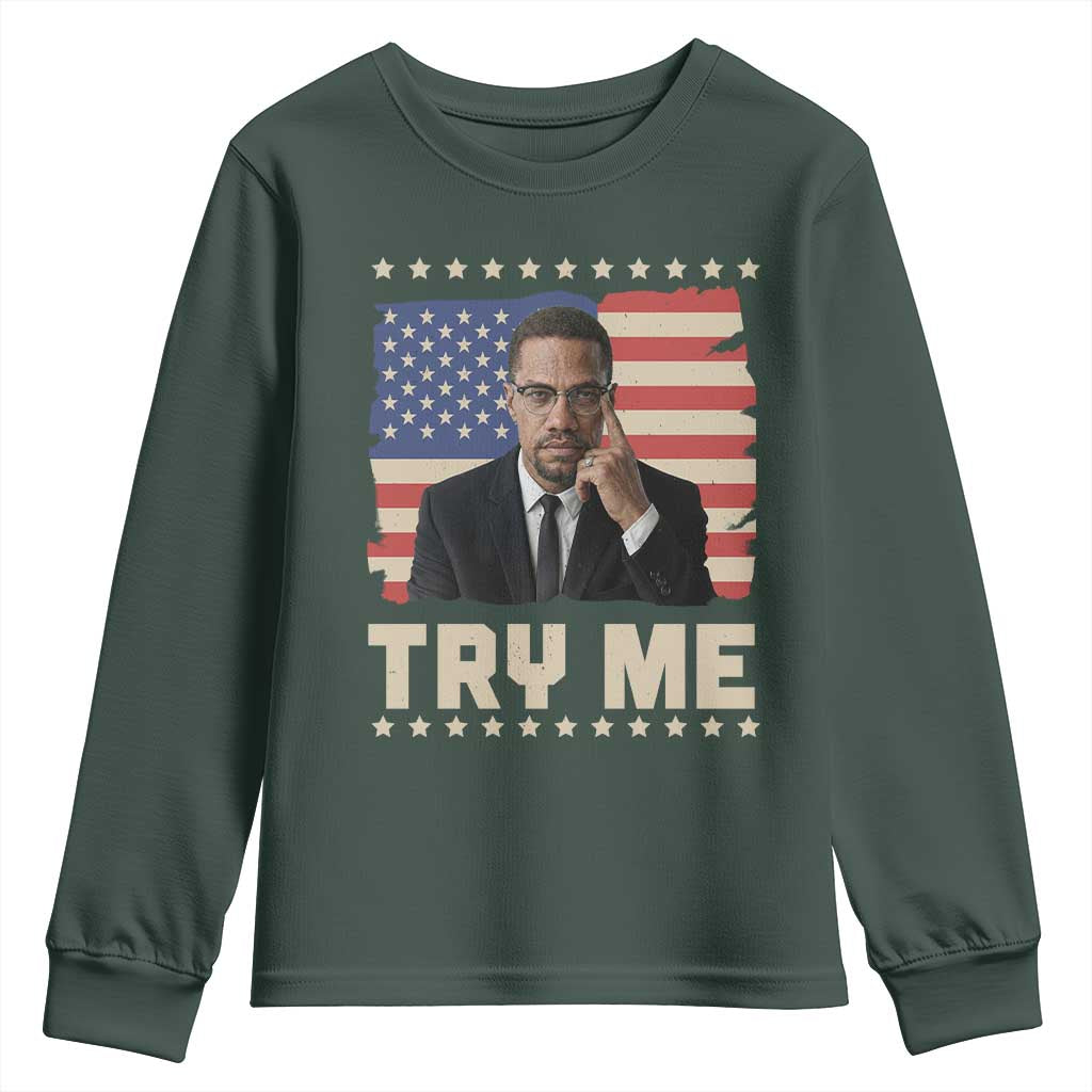 Malcolm X Try Me Youth Sweatshirt African American Pride Gift - African Pride