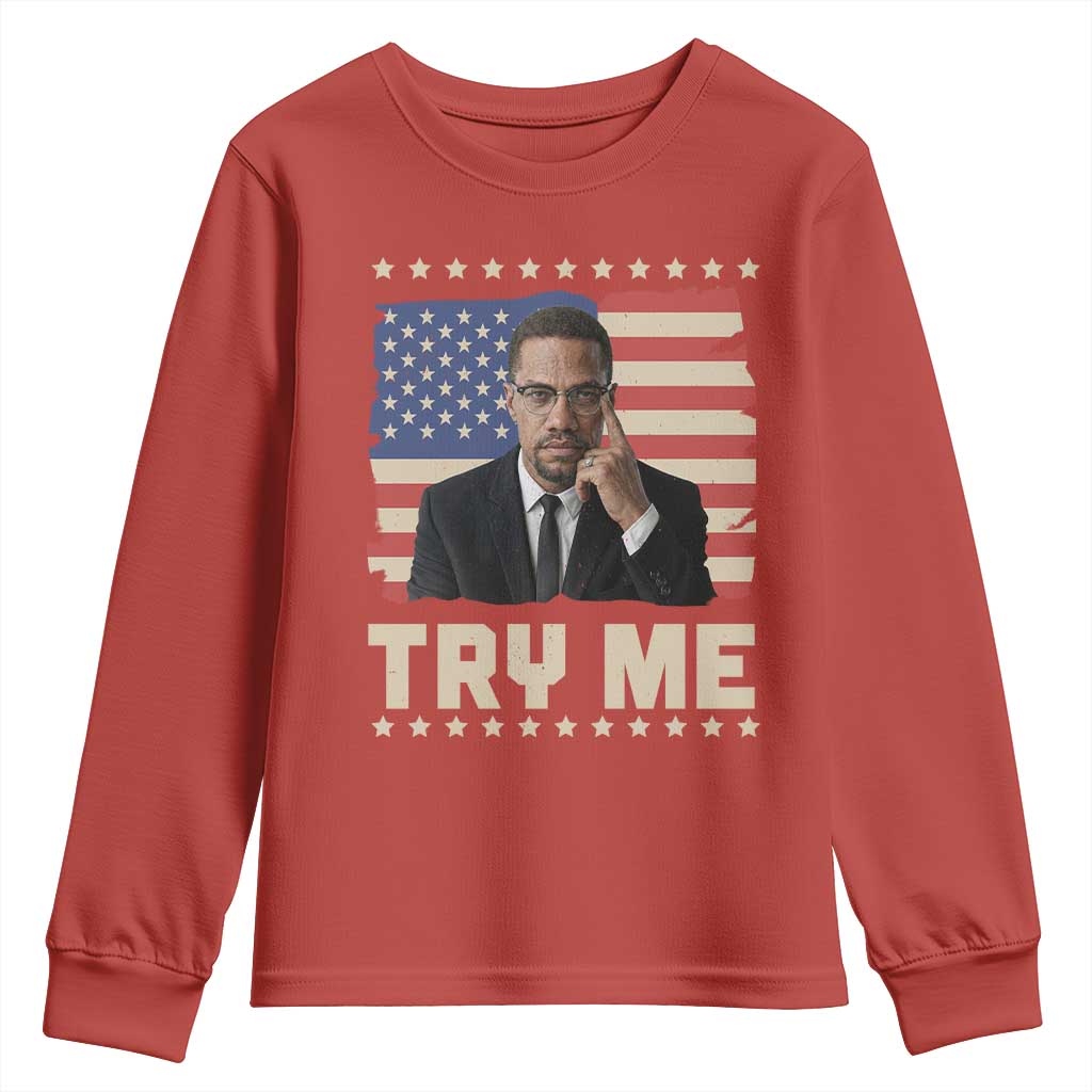 Malcolm X Try Me Youth Sweatshirt African American Pride Gift - African Pride