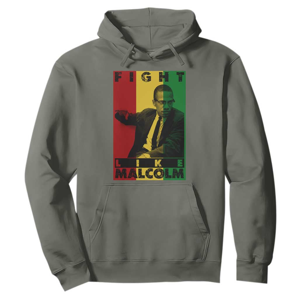 Fight Like Malcolm X Hoodie African American Pride Gift - African Pride