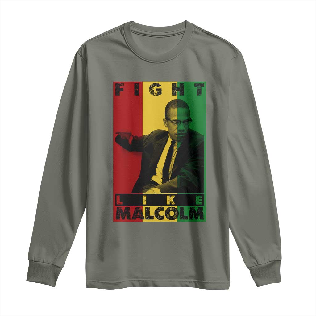 Fight Like Malcolm X Long Sleeve Shirt African American Pride Gift - African Pride
