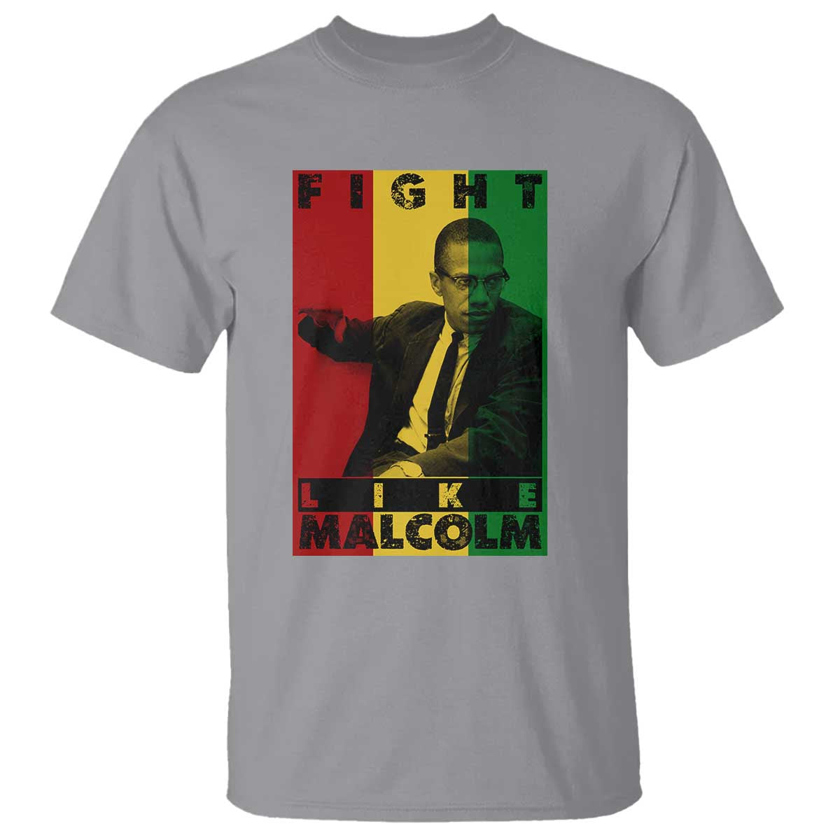 Fight Like Malcolm X T Shirt African American Pride Gift - African Pride