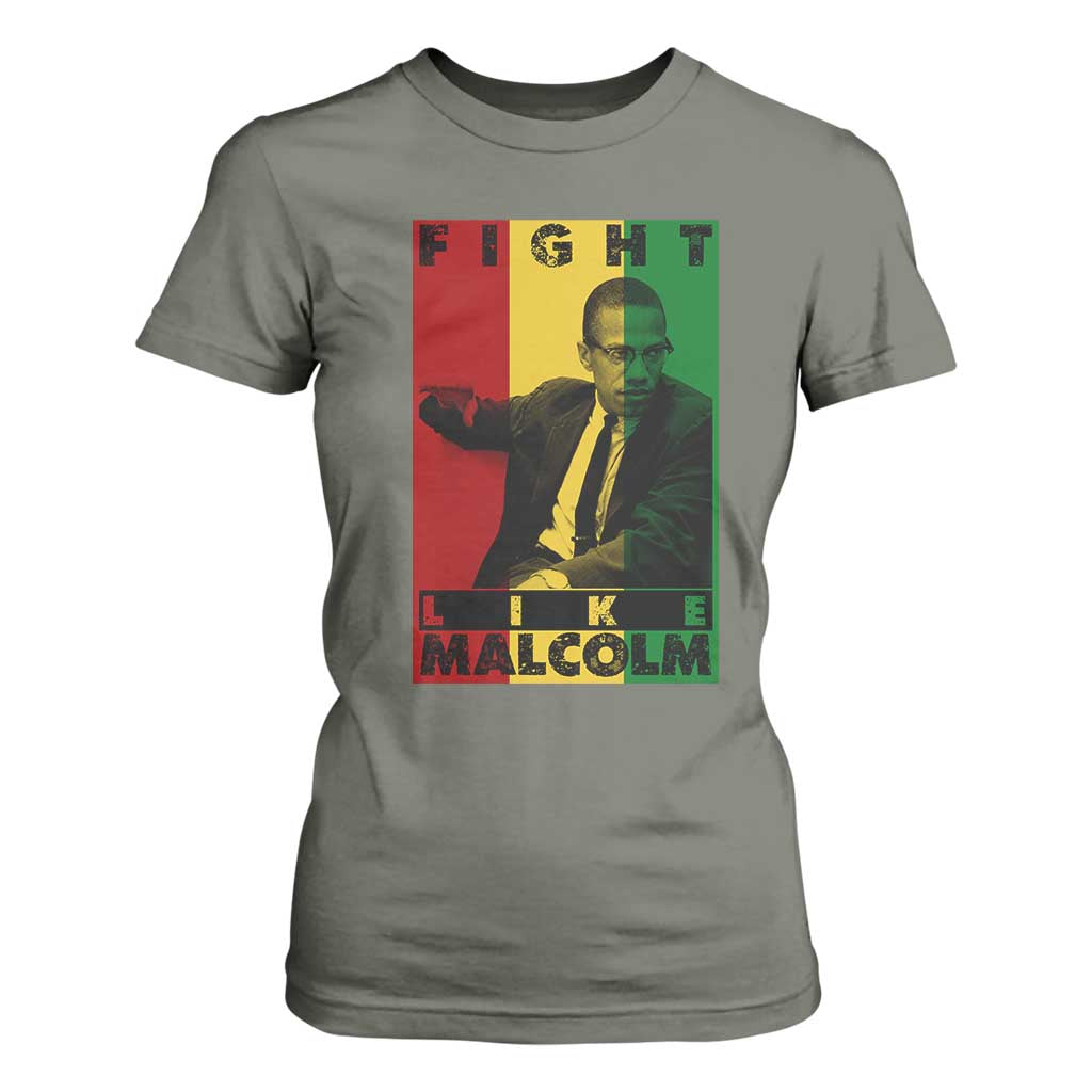Fight Like Malcolm X T Shirt For Women African American Pride Gift - African Pride