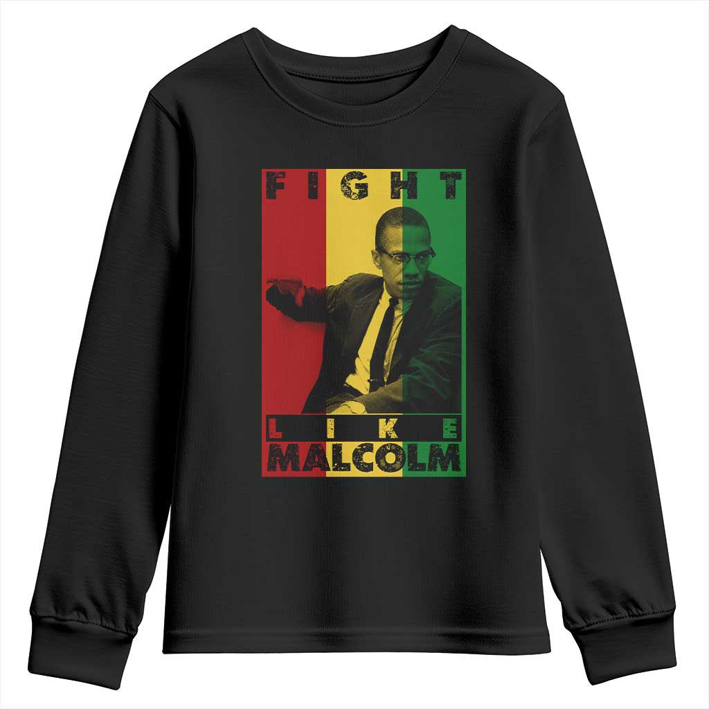 Fight Like Malcolm X Youth Sweatshirt African American Pride Gift - African Pride