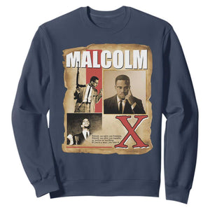 Malcolm X Quote Sweatshirt Nobody Can Give You Freedom Take It - African Pride