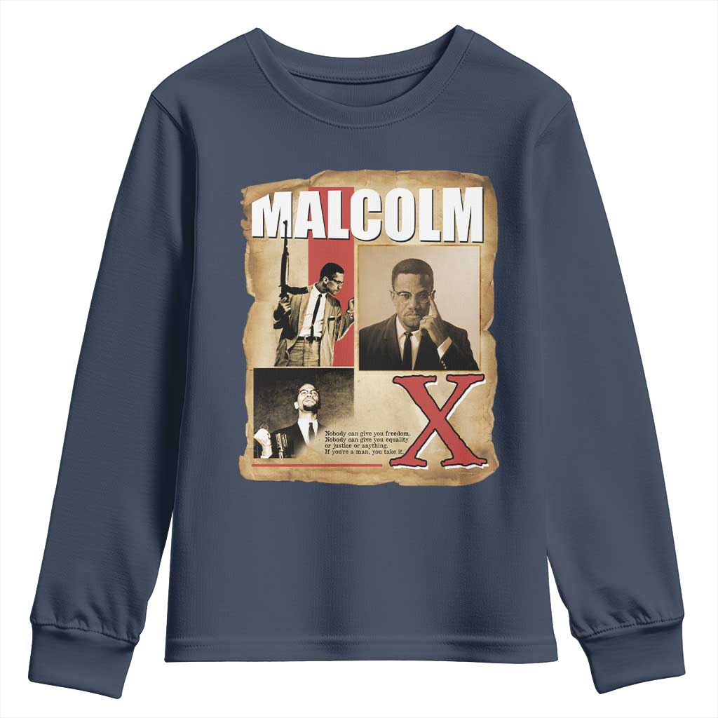 Malcolm X Quote Youth Sweatshirt Nobody Can Give You Freedom Take It - African Pride