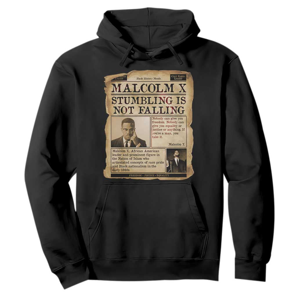 Malcolm X Hoodie Stumbling Is Not Falling Civil Rights Leader TS12