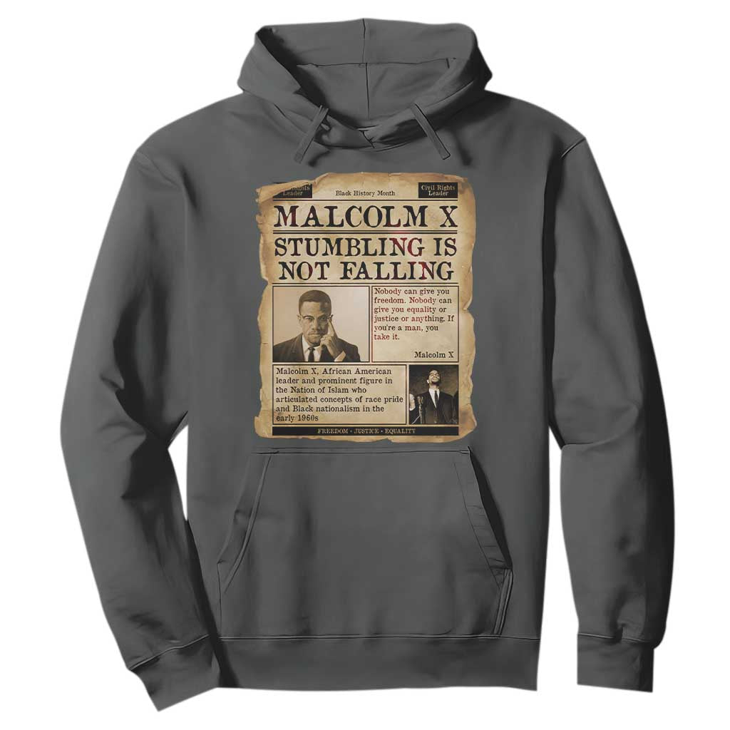 Malcolm X Hoodie Stumbling Is Not Falling Civil Rights Leader TS12