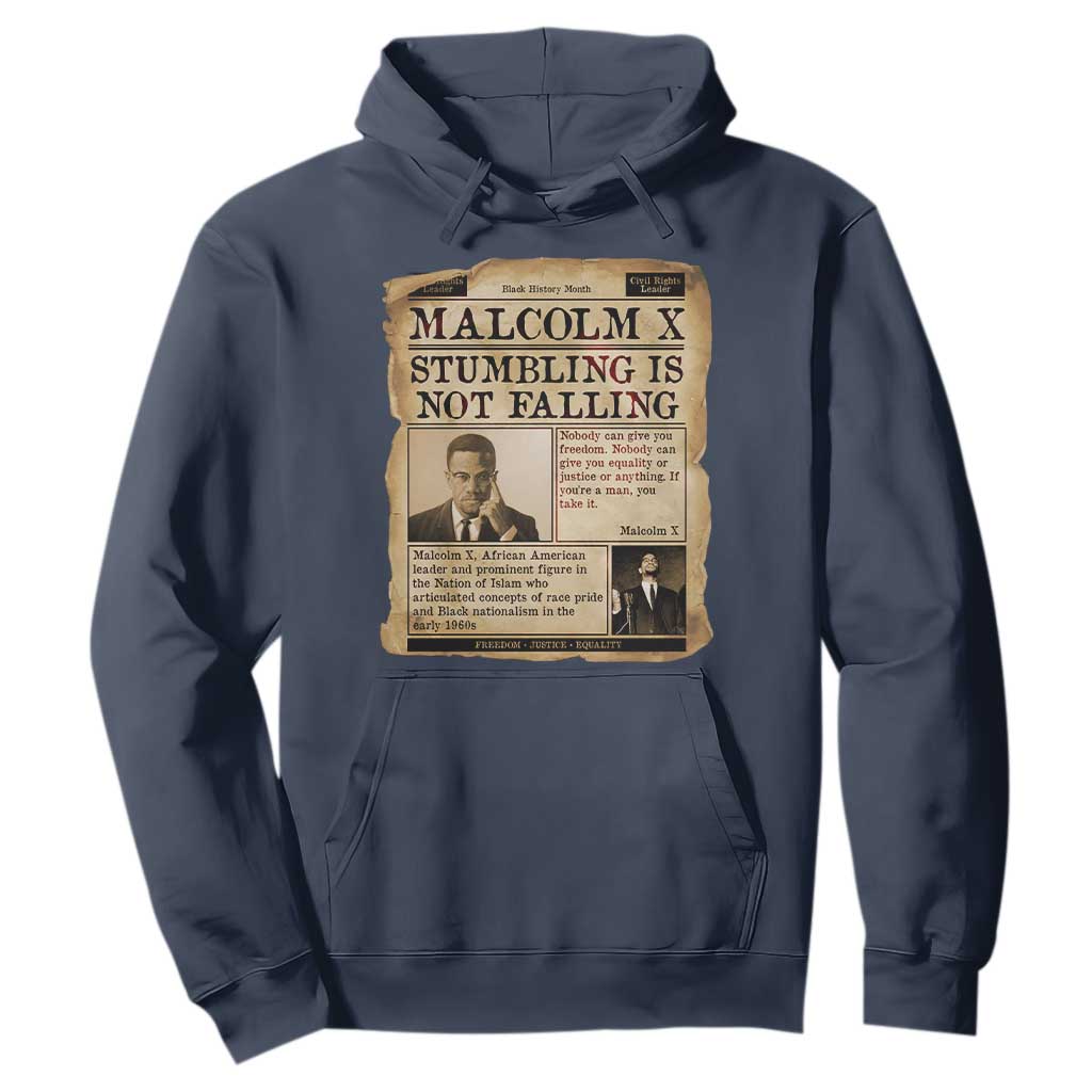 Malcolm X Hoodie Stumbling Is Not Falling Civil Rights Leader TS12