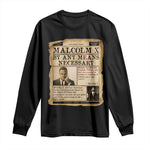 Malcolm X Long Sleeve Shirt By Any Means Necessary Civil Rights Leader - African Pride