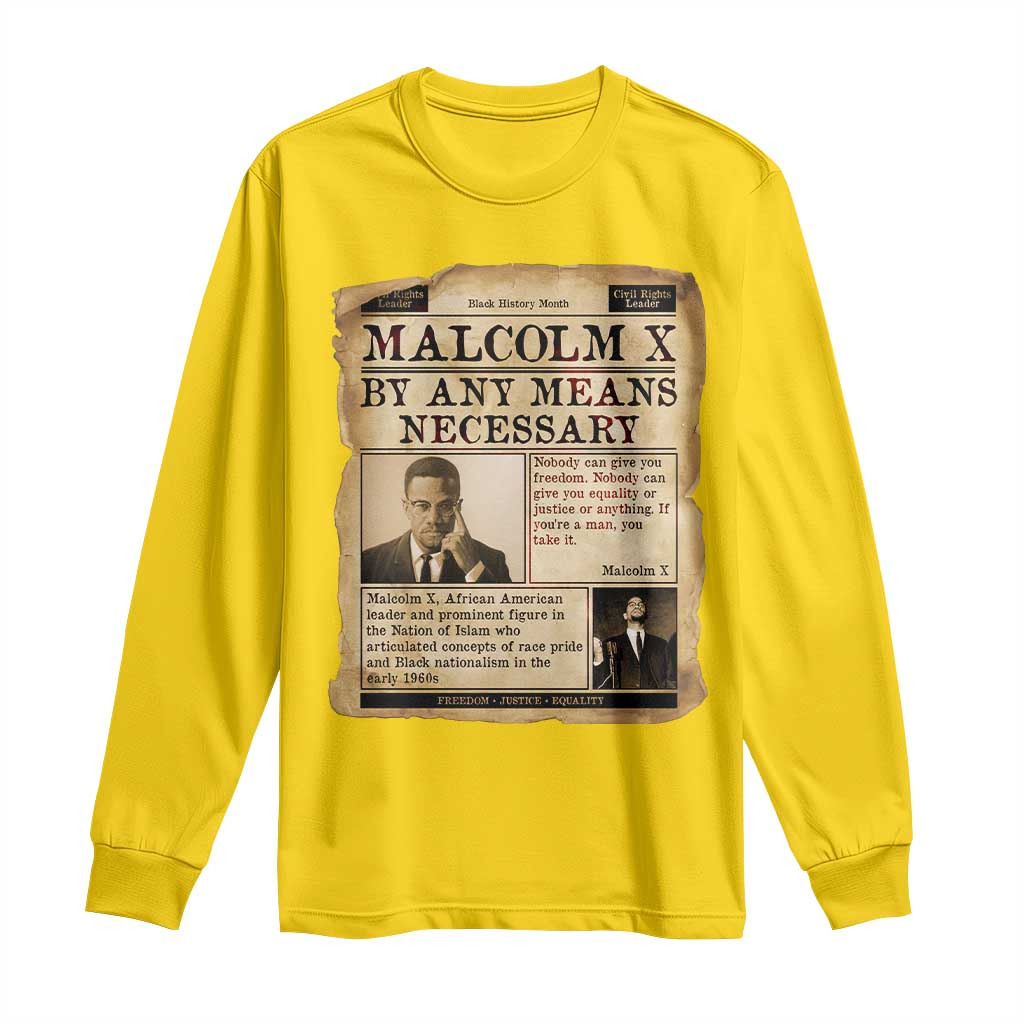 Malcolm X Long Sleeve Shirt By Any Means Necessary Civil Rights Leader - African Pride