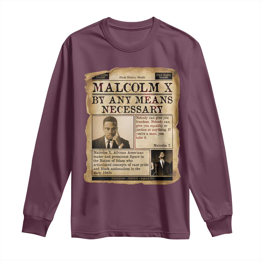 Malcolm X Long Sleeve Shirt By Any Means Necessary Civil Rights Leader - African Pride