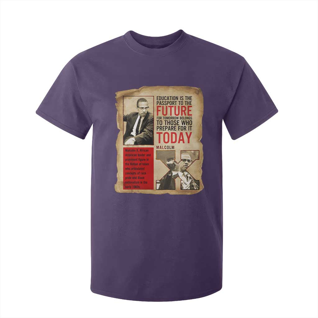 Education Is The Passport To The Future Malcolm X Wisdom T Shirt For Kid - African Pride