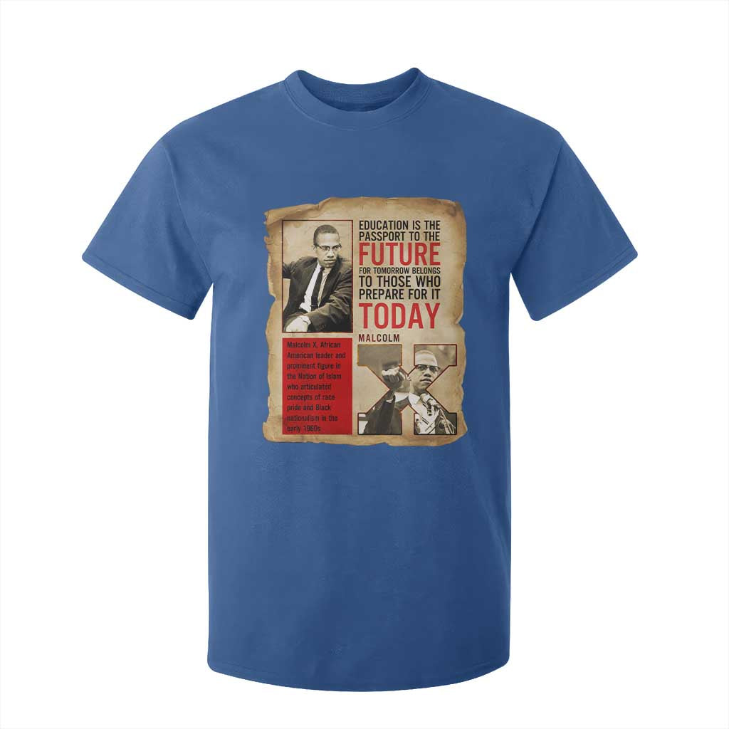 Education Is The Passport To The Future Malcolm X Wisdom T Shirt For Kid - African Pride