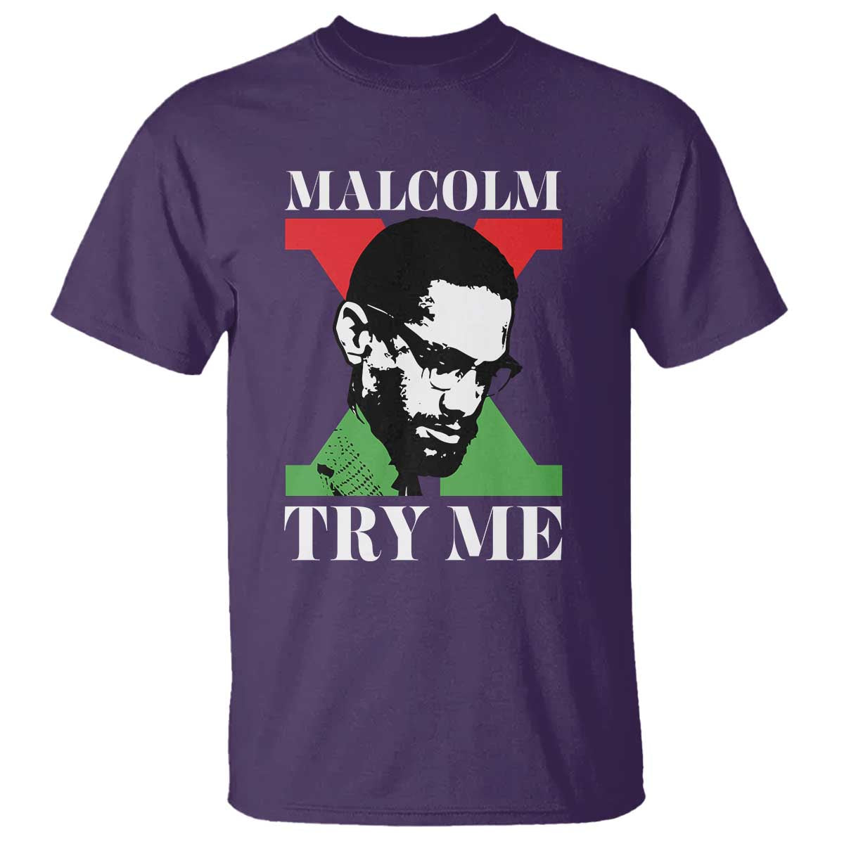 Malcolm X Try Me T Shirt American Civil Rights Leader Quote - African Pride