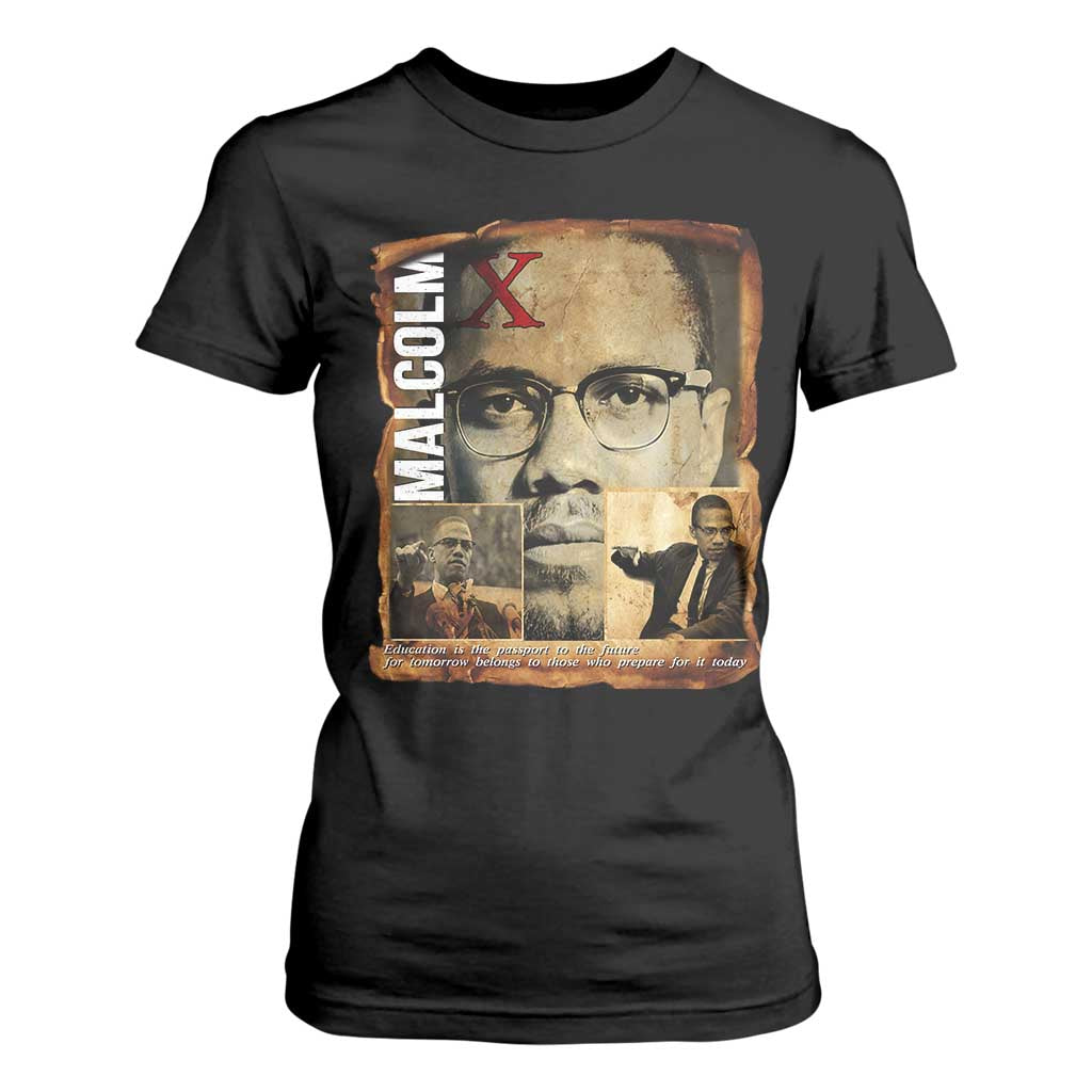 Education Is The Passport To The Future T Shirt For Women Malcolm X Quote