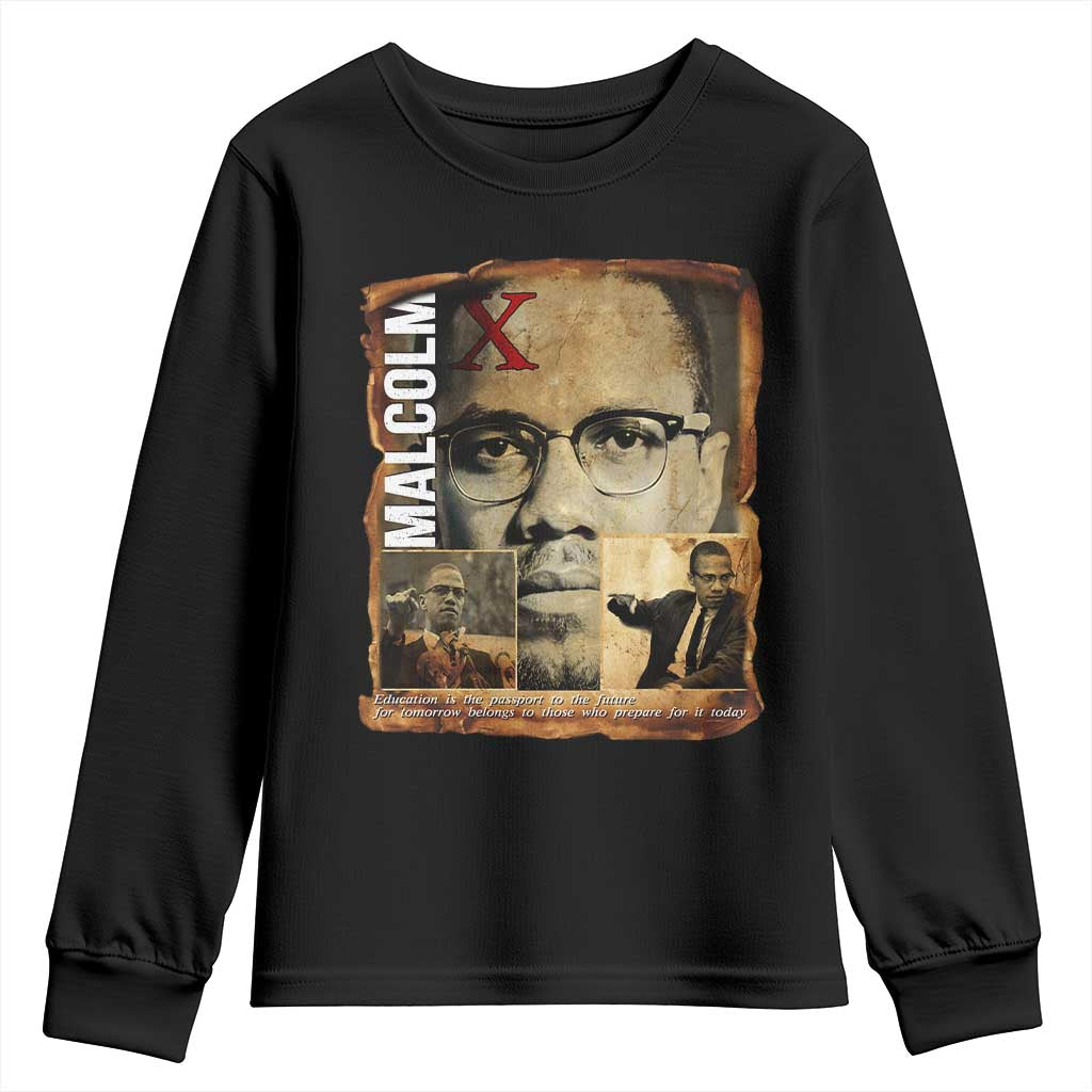Education Is The Passport To The Future Youth Sweatshirt Malcolm X Quote