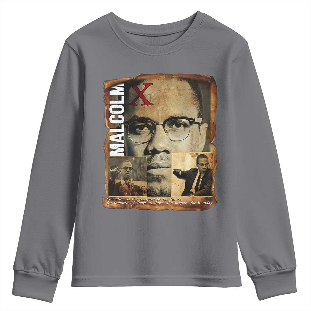 Education Is The Passport To The Future Youth Sweatshirt Malcolm X Quote