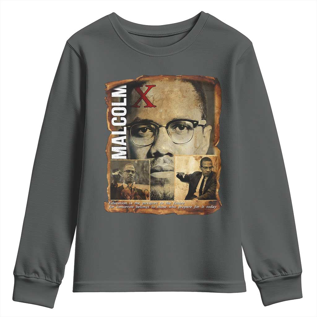 Education Is The Passport To The Future Youth Sweatshirt Malcolm X Quote