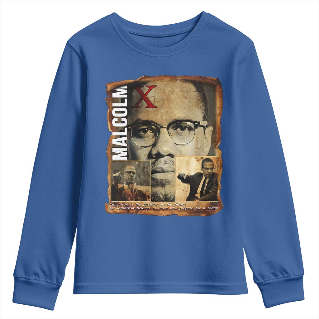 Education Is The Passport To The Future Youth Sweatshirt Malcolm X Quote