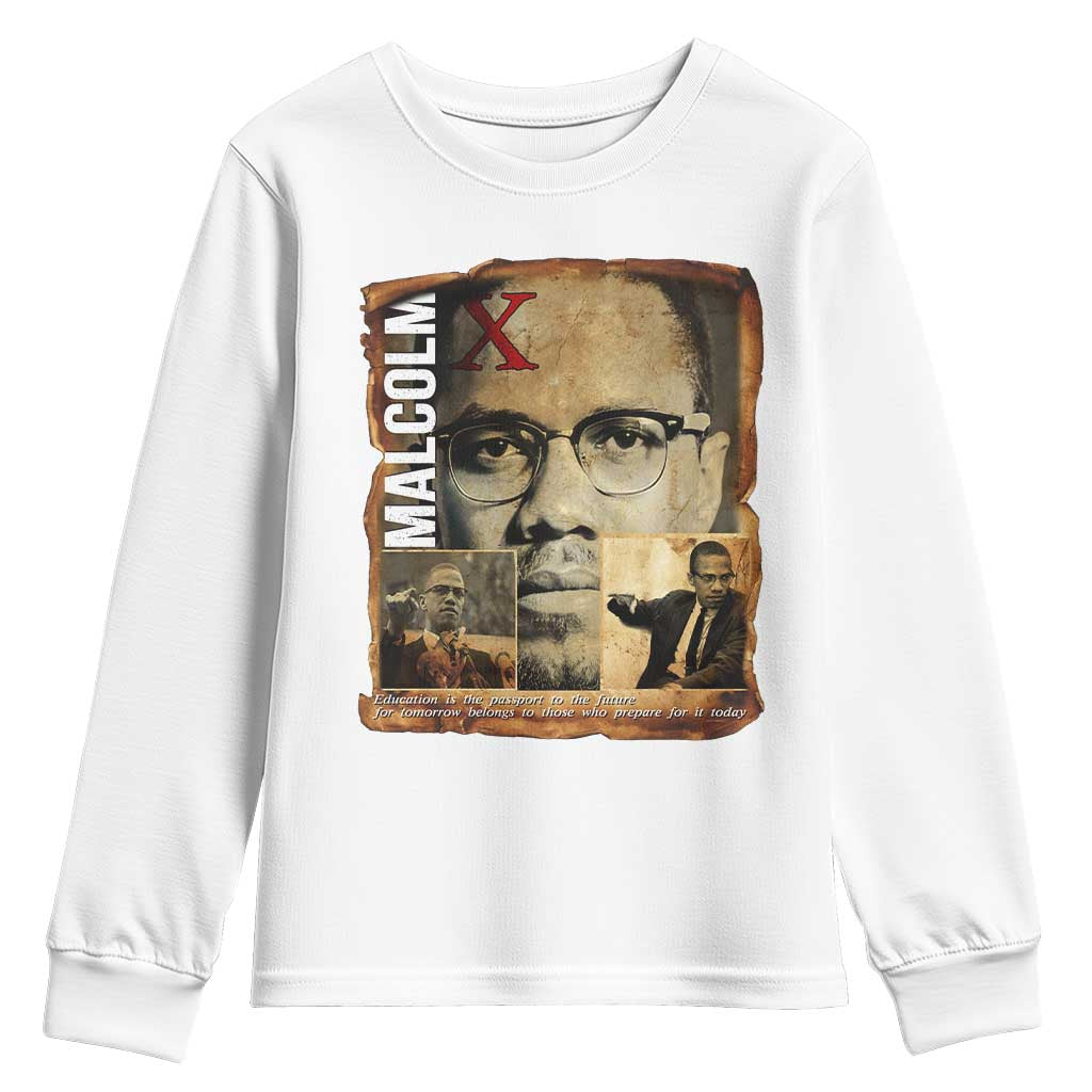 Education Is The Passport To The Future Youth Sweatshirt Malcolm X Quote