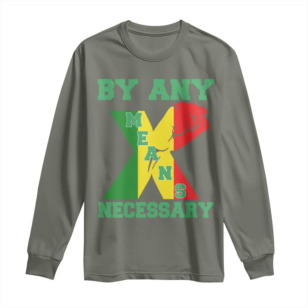 By Any Means Necessary Long Sleeve Shirt African American Black History Month - African Pride
