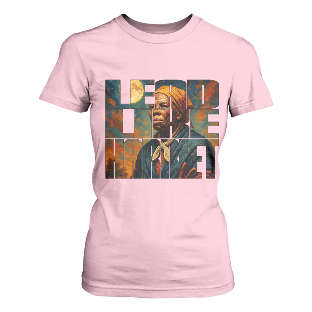 Lead Like Harriet T Shirt For Women Black History Month Juneteenth Quote - African Pride