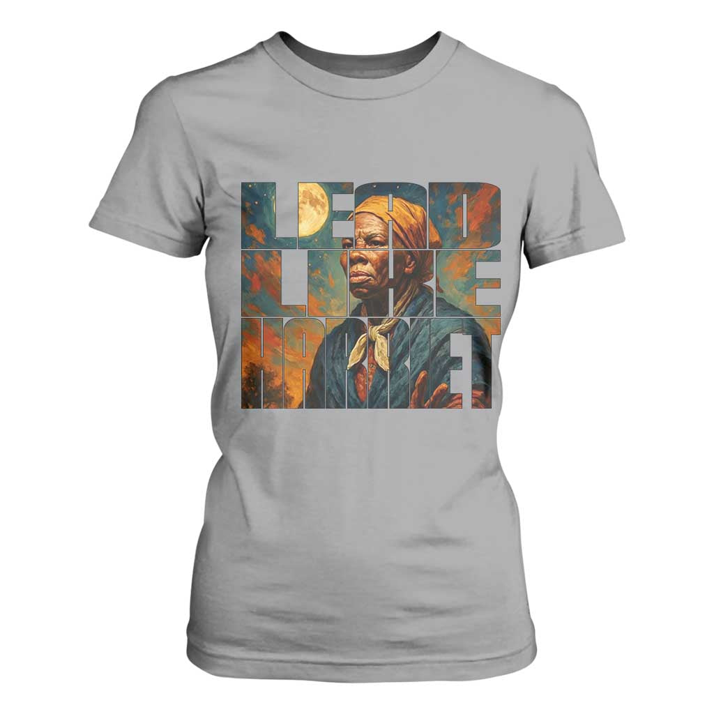 Lead Like Harriet T Shirt For Women Black History Month Juneteenth Quote - African Pride