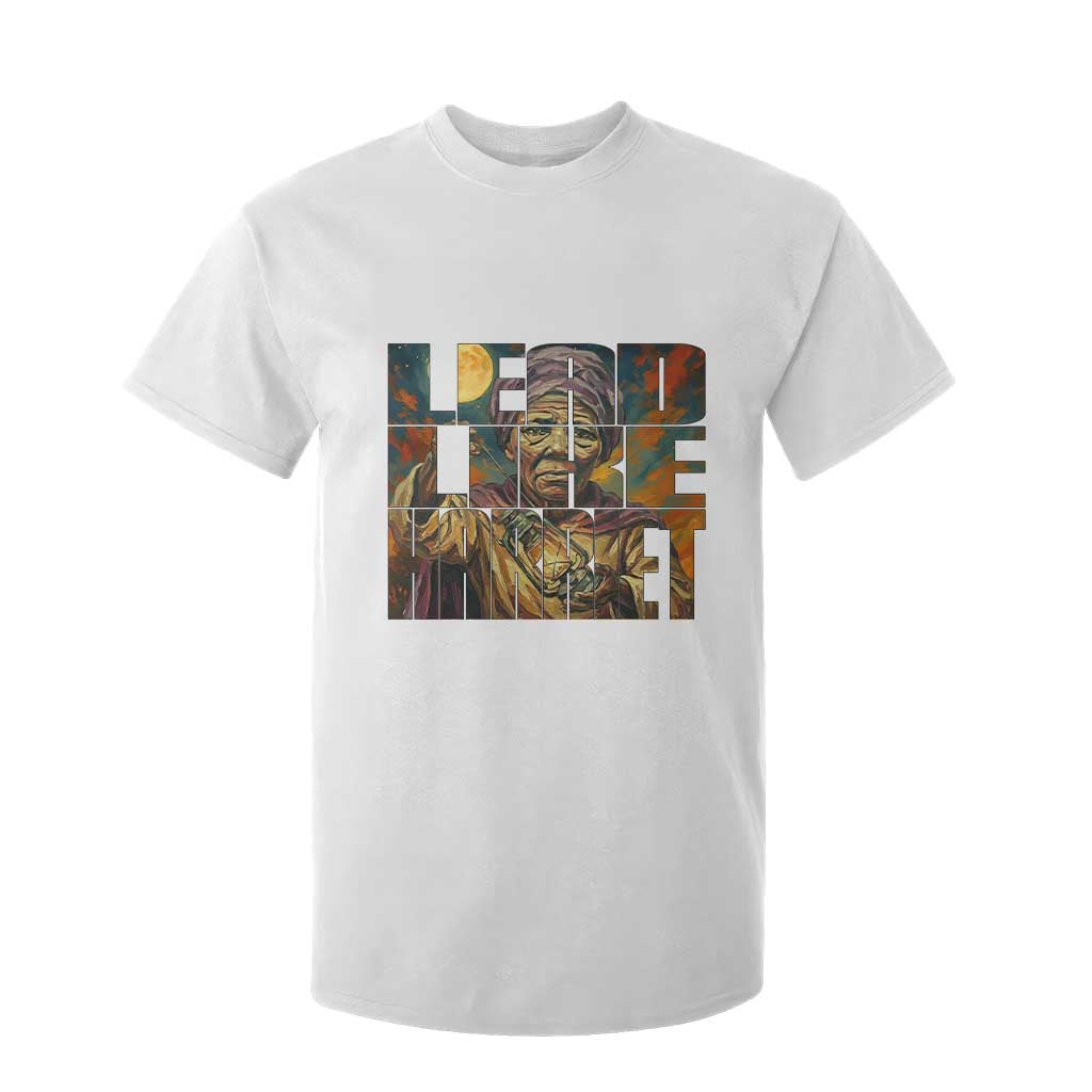 Lead Like Harriet T Shirt For Kid Black Women Leadership Quote - African Pride