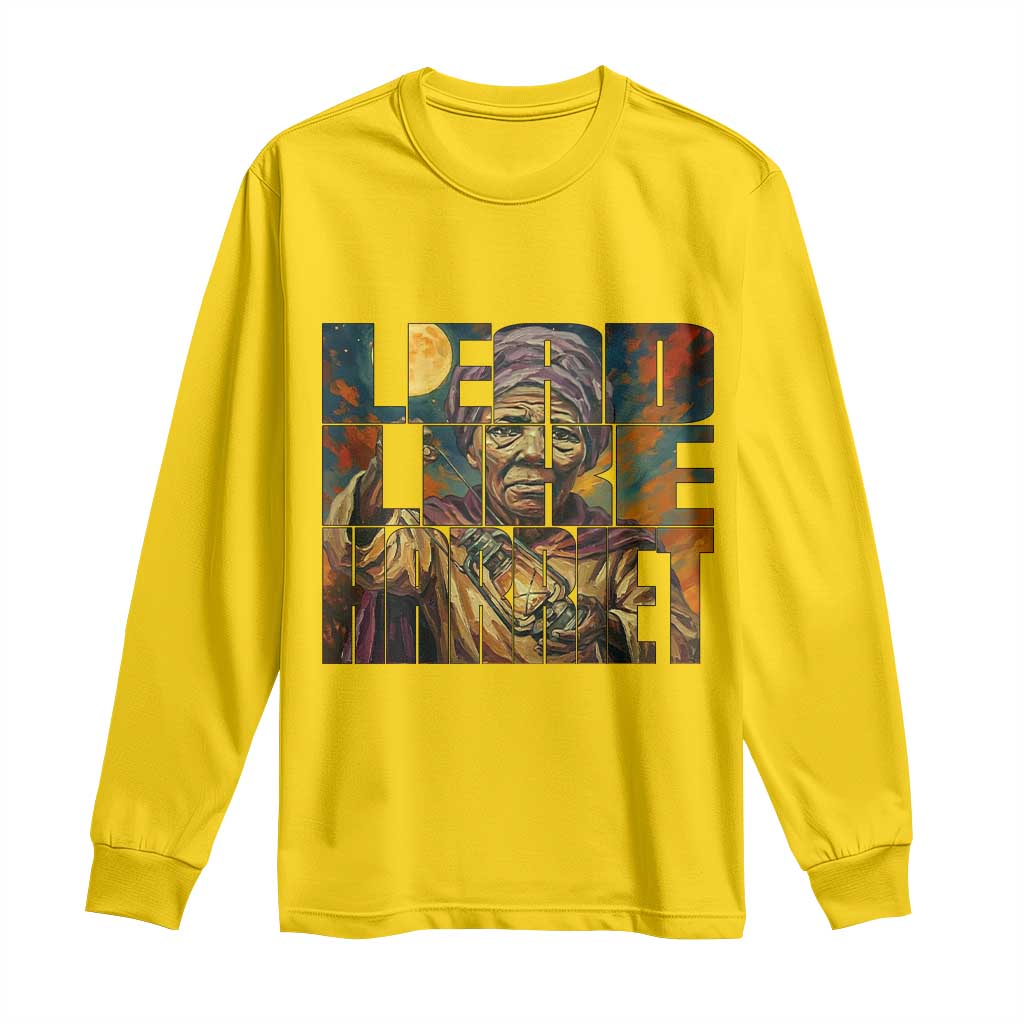 Lead Like Harriet Long Sleeve Shirt Black Women Leadership Quote - African Pride
