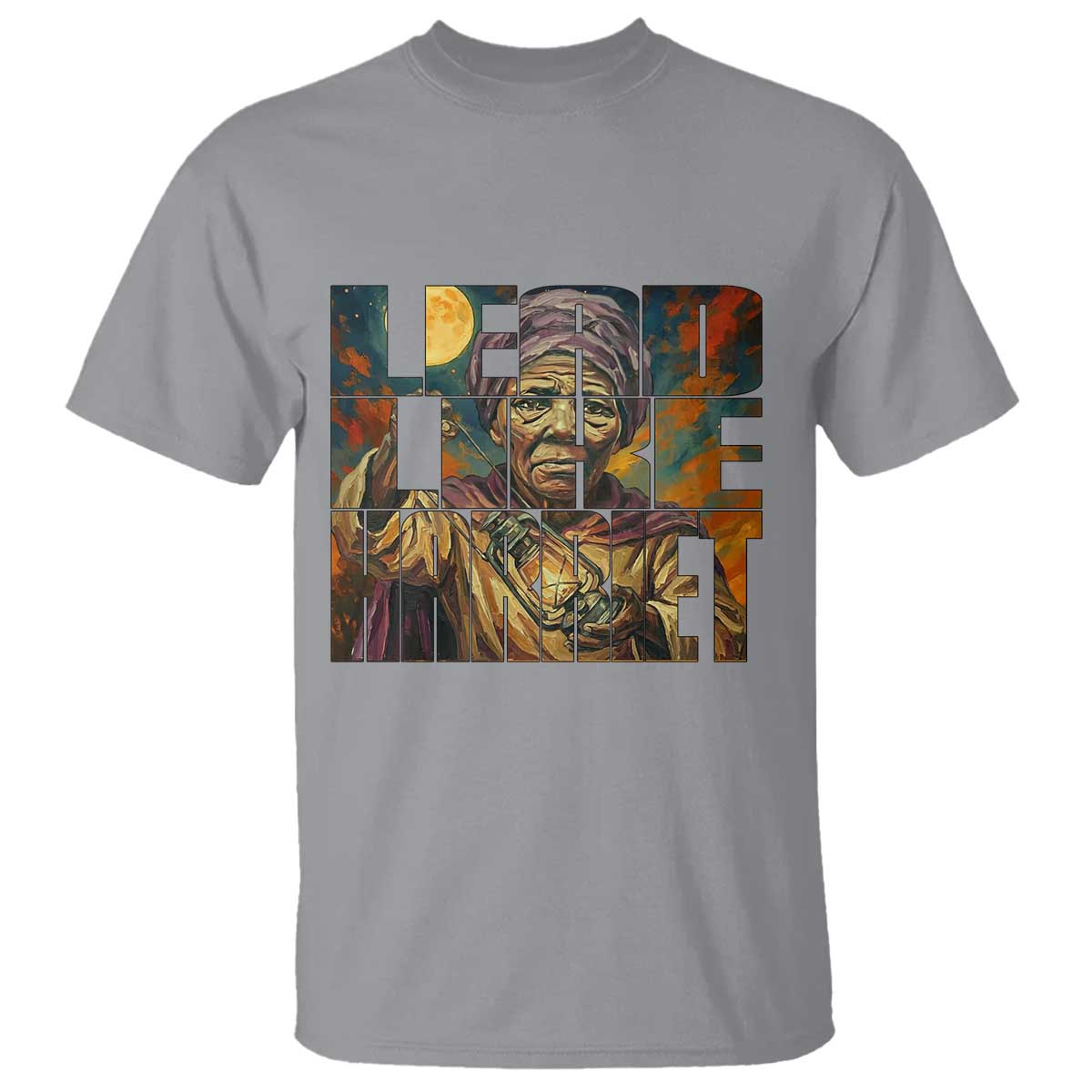 Lead Like Harriet T Shirt Black Women Leadership Quote - African Pride