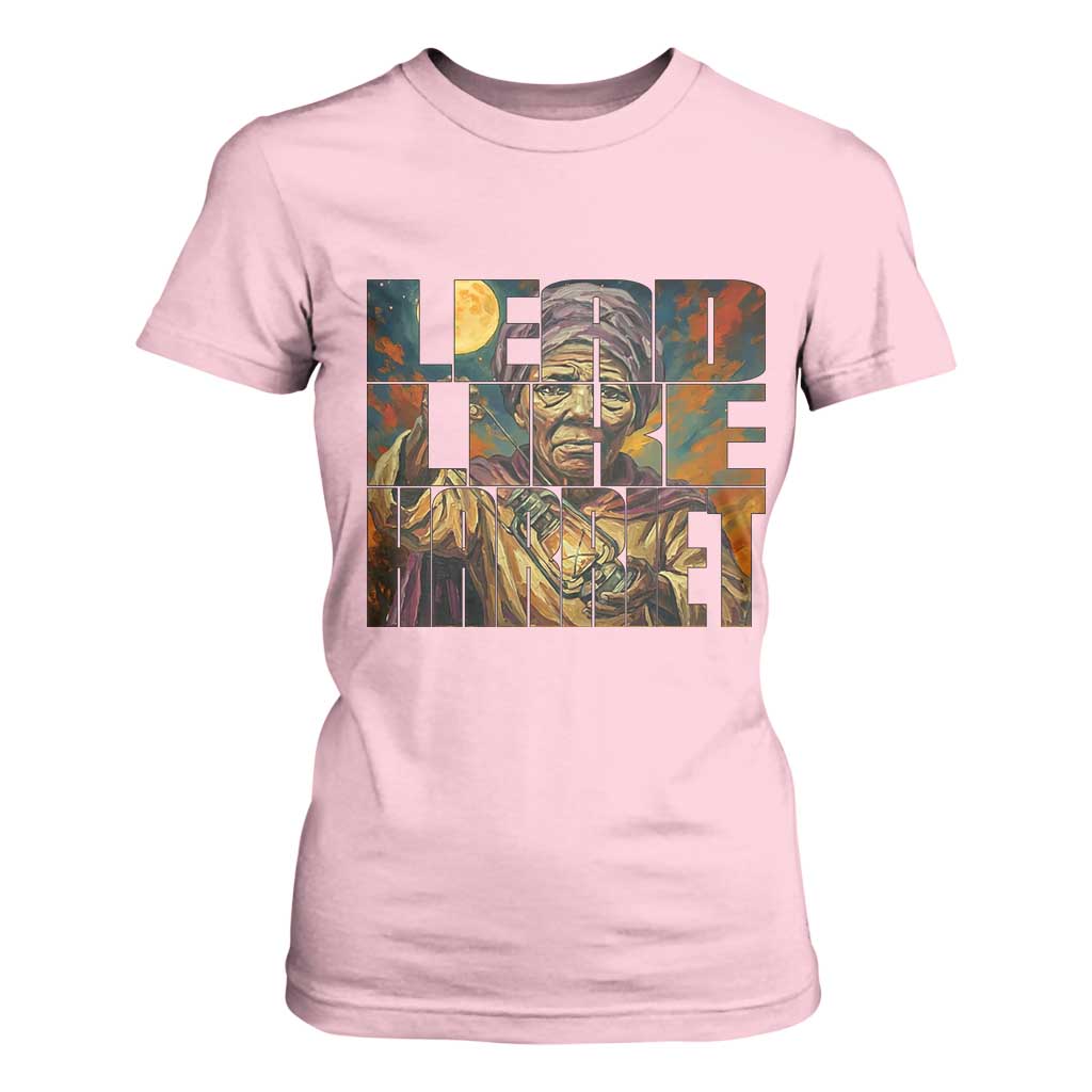 Lead Like Harriet T Shirt For Women Black Women Leadership Quote - African Pride