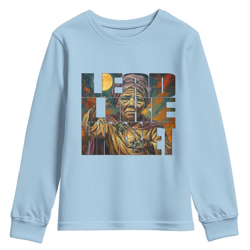 Lead Like Harriet Youth Sweatshirt Black Women Leadership Quote - African Pride