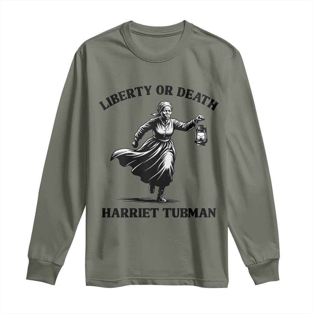 Liberty Or Death Long Sleeve Shirt Harriet Tubman Quote - African Pride