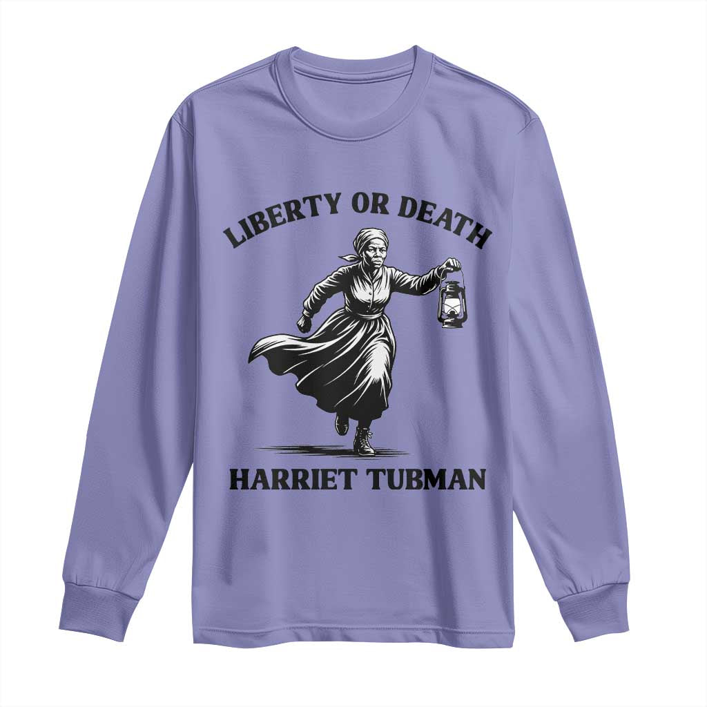 Liberty Or Death Long Sleeve Shirt Harriet Tubman Quote - African Pride