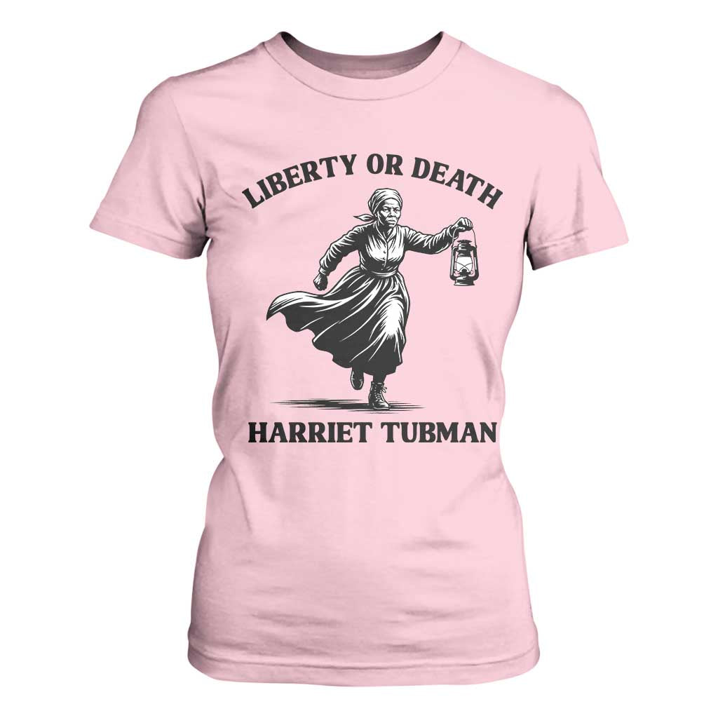 Liberty Or Death T Shirt For Women Harriet Tubman Quote - African Pride