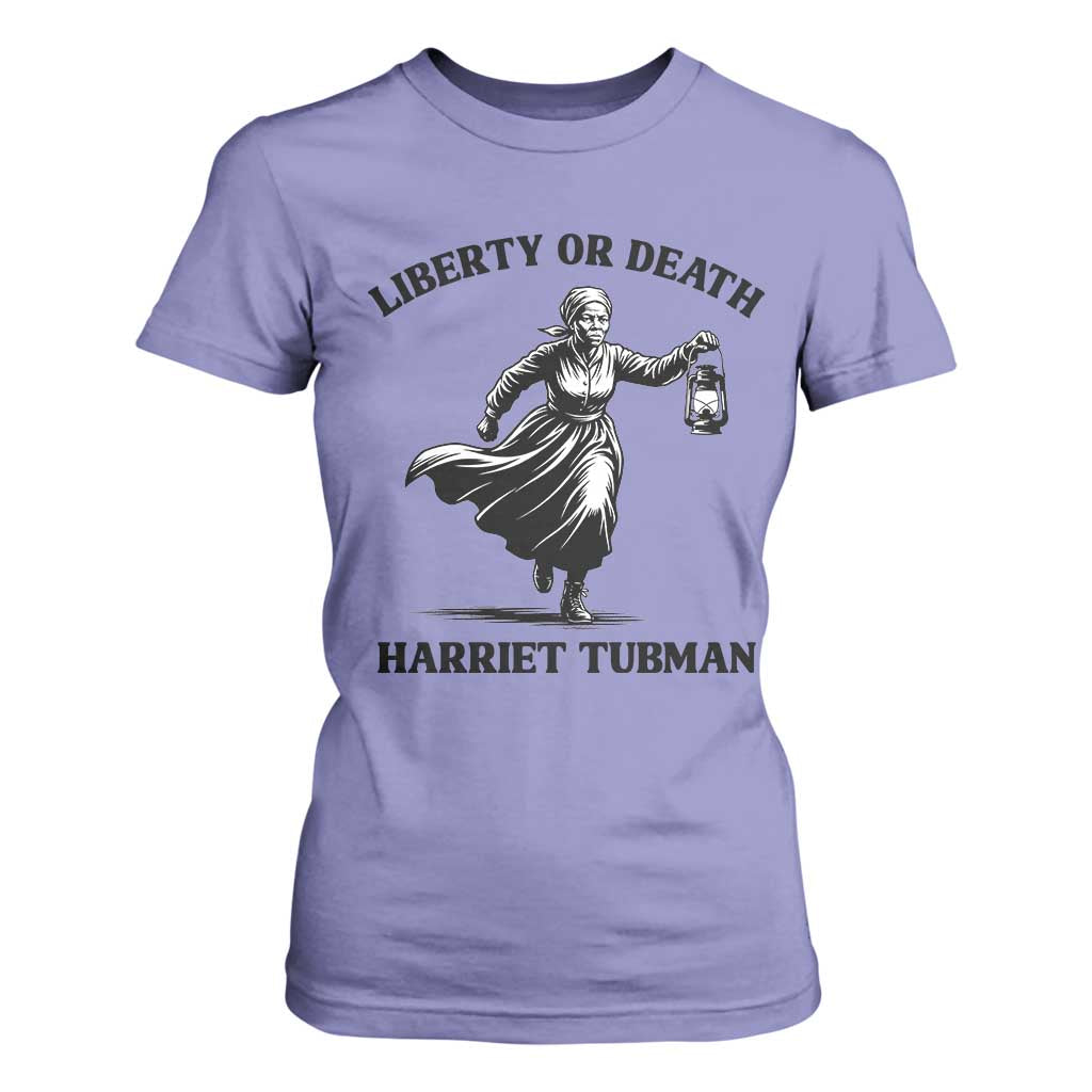 Liberty Or Death T Shirt For Women Harriet Tubman Quote - African Pride