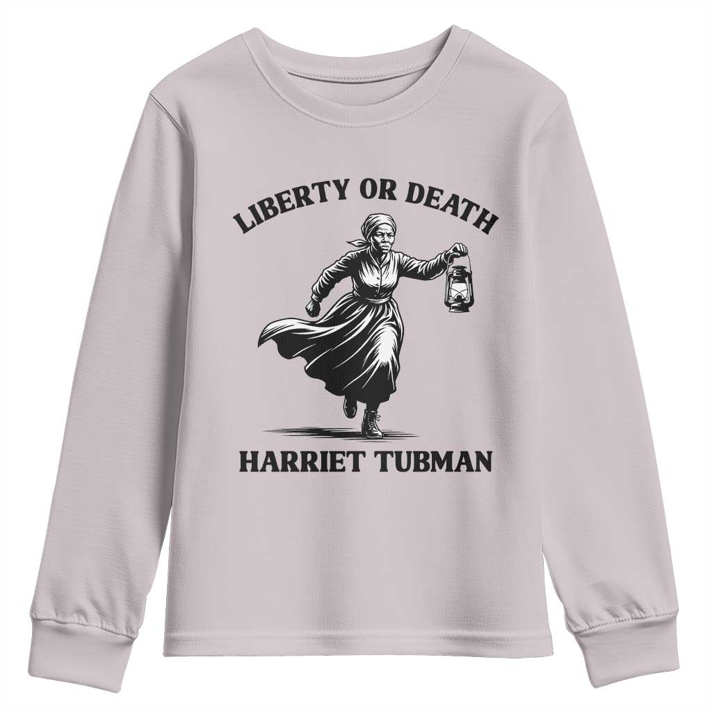 Liberty Or Death Youth Sweatshirt Harriet Tubman Quote - African Pride