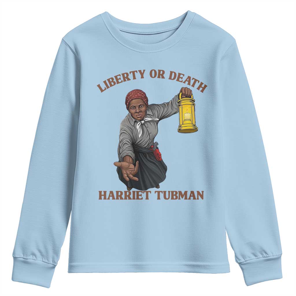 Harriet Tubman Freedom Quote Youth Sweatshirt Liberty Or Death - African Pride