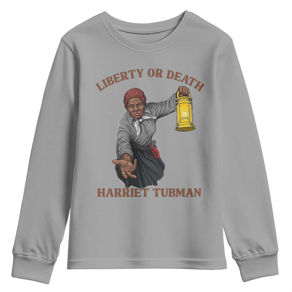Harriet Tubman Freedom Quote Youth Sweatshirt Liberty Or Death - African Pride