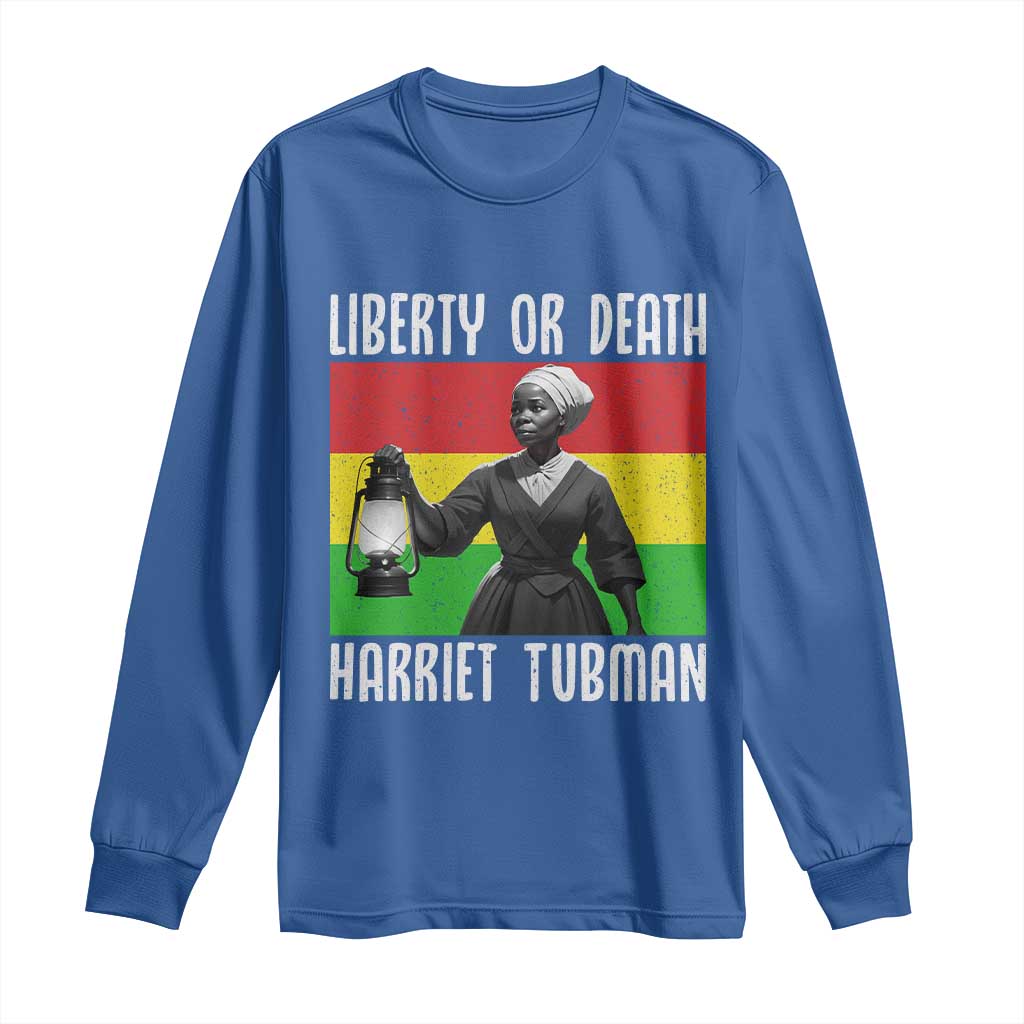 Harriet Tubman Women Leadership Long Sleeve Shirt Liberty Or Death