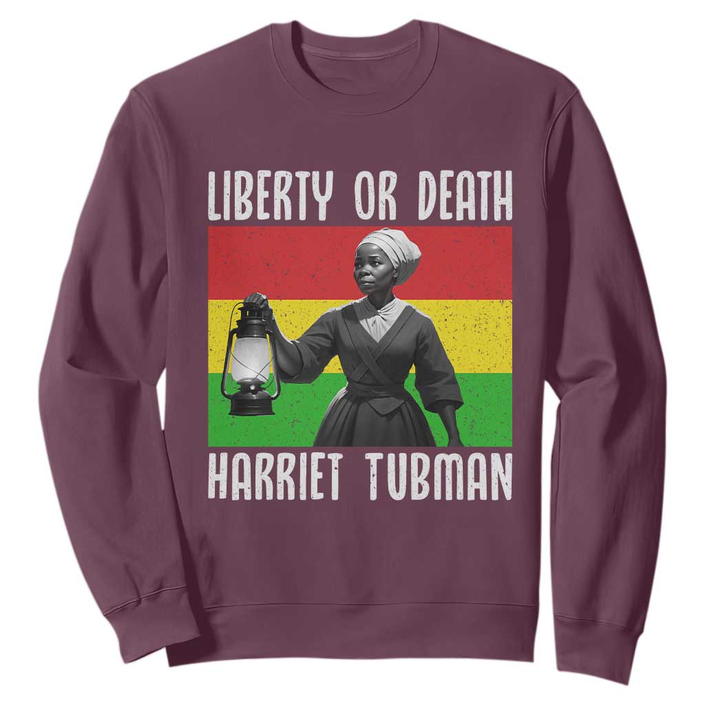 Harriet Tubman Women Leadership Sweatshirt Liberty Or Death