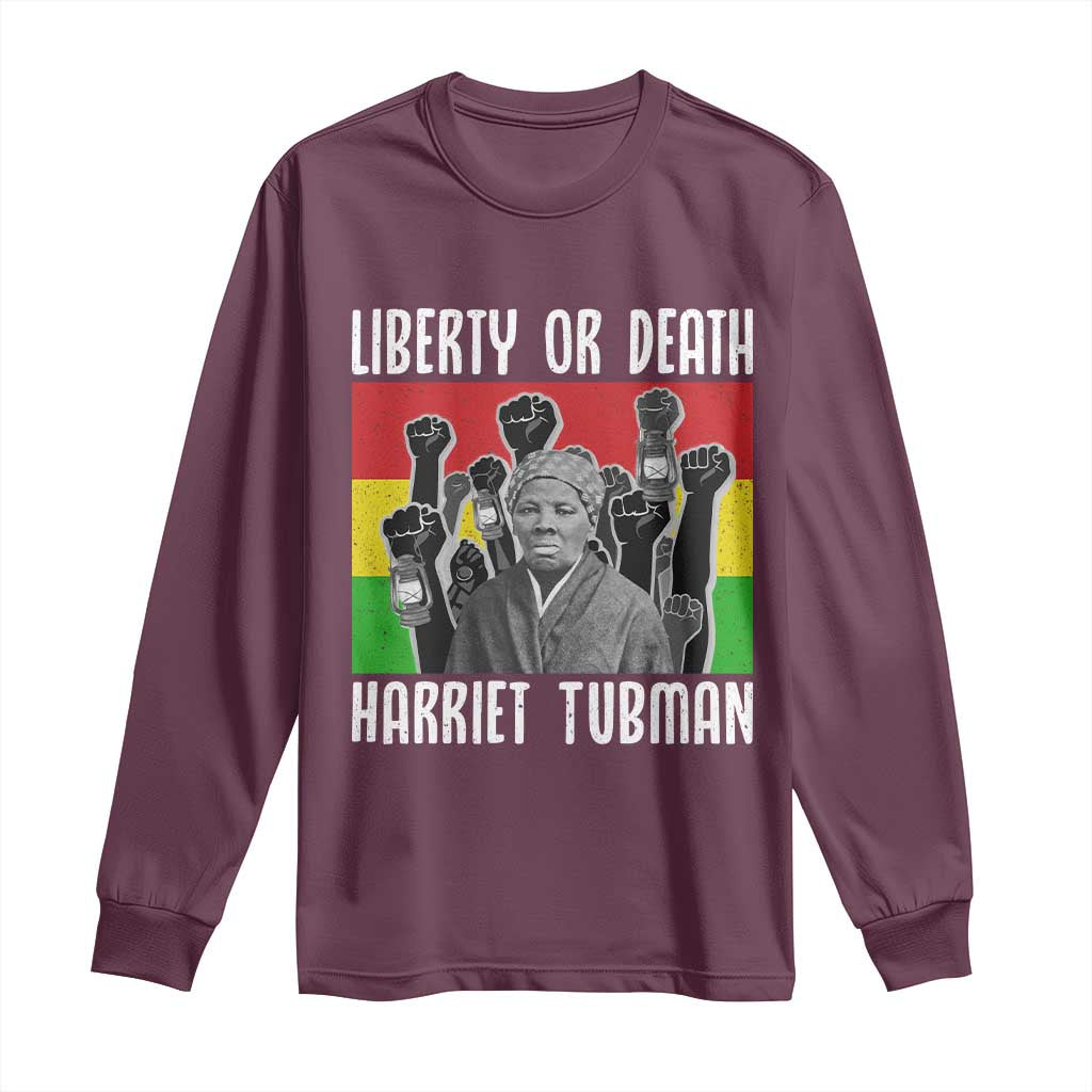 Harriet Tubman Long Sleeve Shirt Liberty Or Death Women Empowerment Quote - African Pride