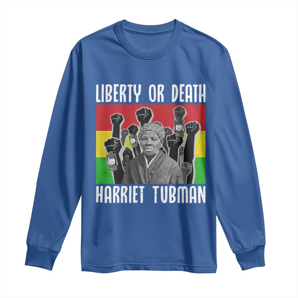 Harriet Tubman Long Sleeve Shirt Liberty Or Death Women Empowerment Quote - African Pride