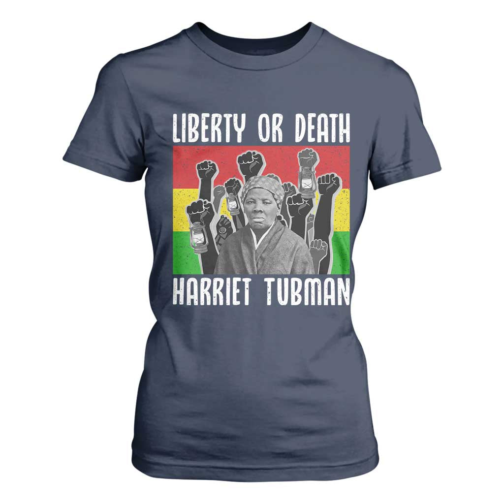 Harriet Tubman T Shirt For Women Liberty Or Death Women Empowerment Quote - African Pride