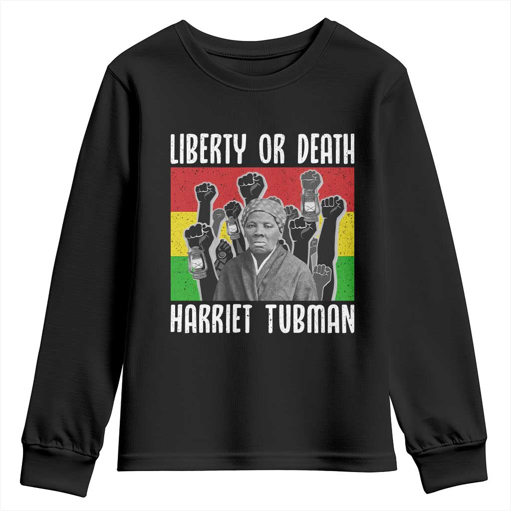 Harriet Tubman Youth Sweatshirt Liberty Or Death Women Empowerment Quote - African Pride