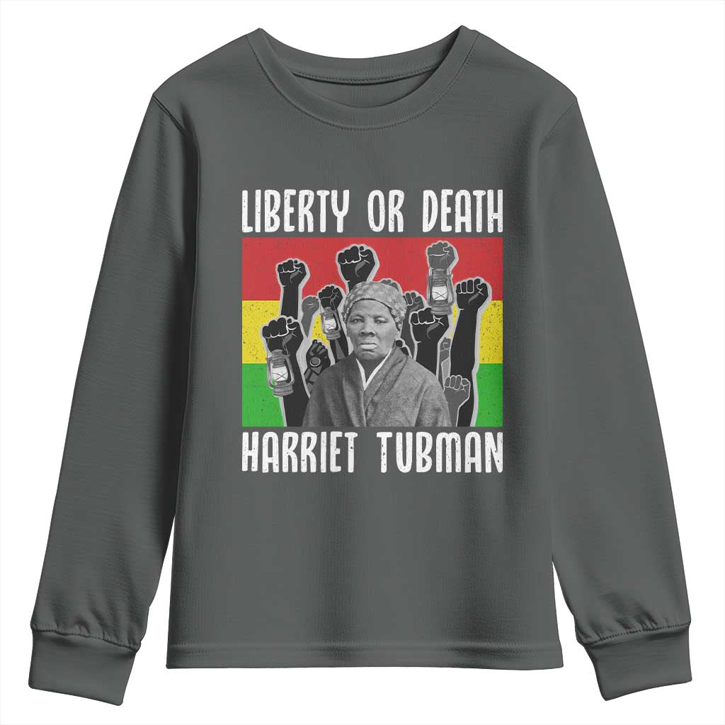 Harriet Tubman Youth Sweatshirt Liberty Or Death Women Empowerment Quote - African Pride