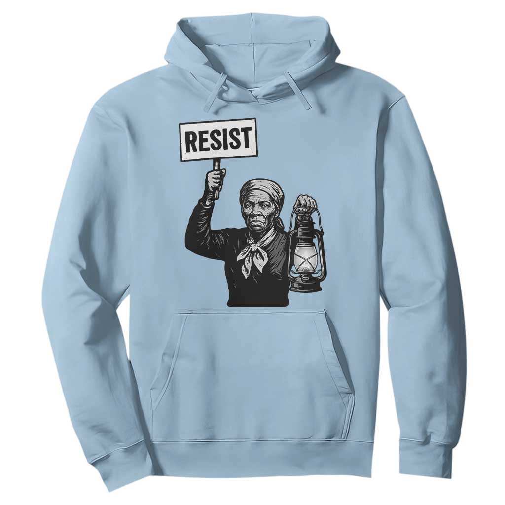 Harriet Tubman Says Resist Hoodie Women Empowerment Quote - African Pride