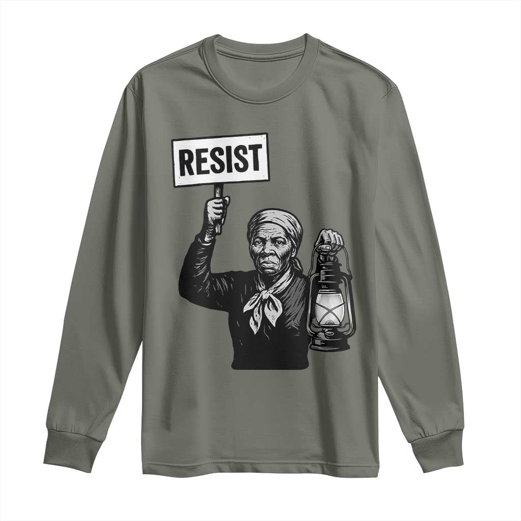 Harriet Tubman Says Resist Long Sleeve Shirt Women Empowerment Quote - African Pride