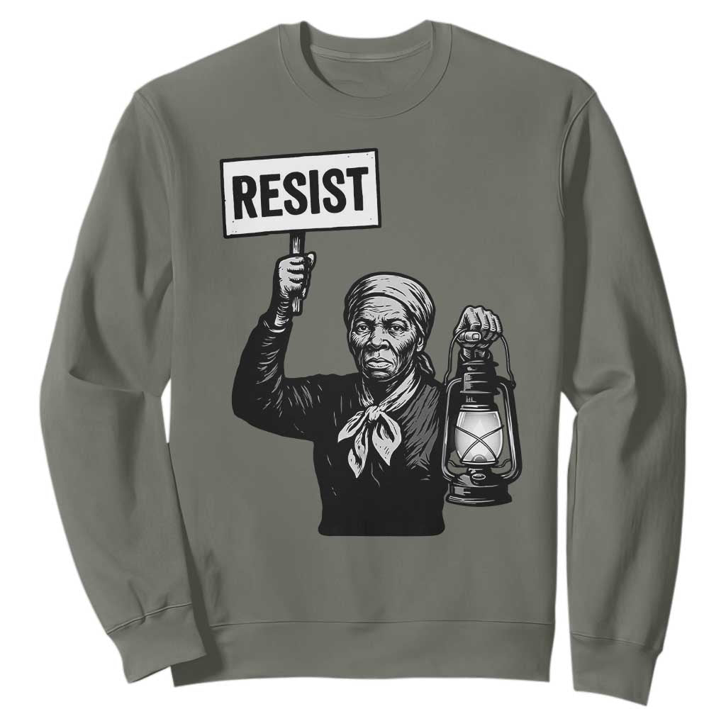 Harriet Tubman Says Resist Sweatshirt Women Empowerment Quote - African Pride