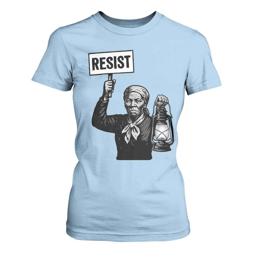 Harriet Tubman Says Resist T Shirt For Women Women Empowerment Quote - African Pride